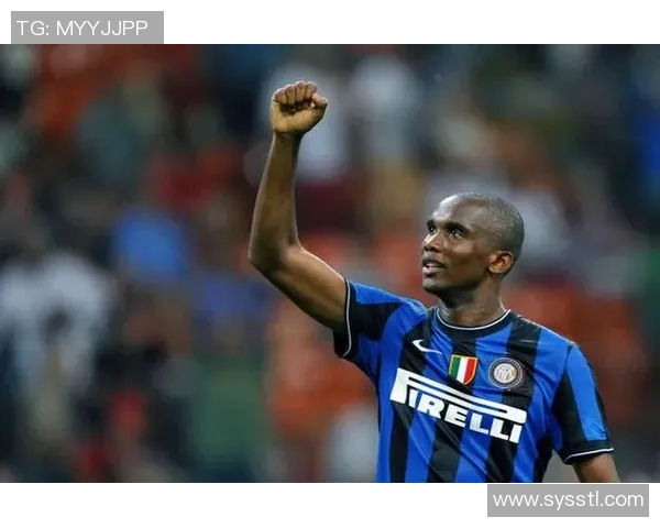 喀麦隆足球明星的辉煌历程与成就全面介绍